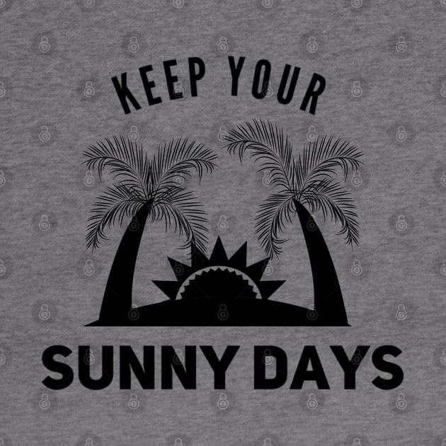 Keep your sunny days by Spinkly